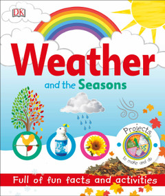 Weather and the Seasons by DK, 9781465466495
