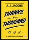 Thanks A Thousand (A Gratitude Journey) by A. J.  Jacobs, 9781501119927
