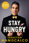 Stay Hungry by Sebastian Maniscalco, 9781501115981