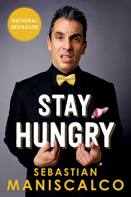 Stay Hungry by Sebastian Maniscalco, 9781501115981