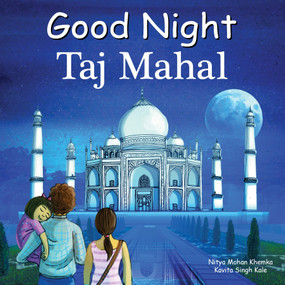 Good Night Taj Mahal by Nitya Mohan Khemka, Kavita Singh Kale, 9781602196735