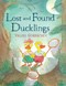 Lost and Found Ducklings by Valeri Gorbachev, 9780823441075
