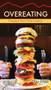 Overeating (Freedom from Food Fixation) by June Hunt, 9781596369467