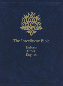 The Interlinear Bible, 1-Volume Edition (Bilingual Edition) by Hendrickson Publishers, Jay P. Green, 9781565639775