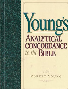 Young's Analytical Concordance to the Bible by Robert Young, 9781565638105