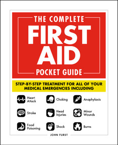 The Complete First Aid Pocket Guide by John Furst, 9781507208885