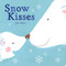 Snow Kisses by Judi Abbot, Judi Abbot, 9781534430754