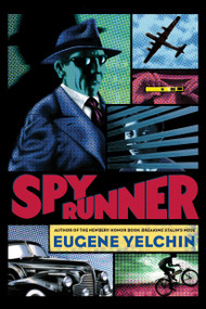 Spy Runner by Eugene Yelchin, Eugene Yelchin, 9781250120816
