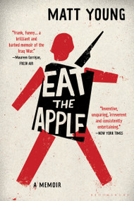 Eat the Apple (A Memoir) - 9781632869517 by Matt Young, 9781632869517