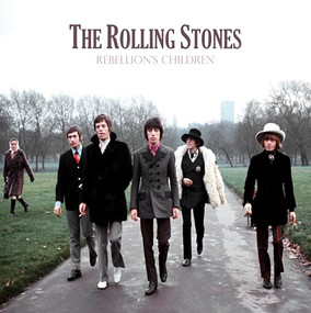 The Rolling Stones Rebellion's Children by Michael A. O'Neill, 9780993181351