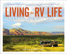 Living the RV Life (Your Ultimate Guide to Life on the Road) by Marc Bennett, Julie Bennett, 9781507208984