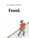 Found - 9781534410060 by Jeff Newman, Larry Day, 9781534410060