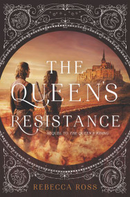 The Queen's Resistance by Rebecca Ross, 9780062471383