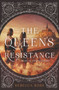 The Queen's Resistance by Rebecca Ross, 9780062471383
