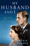 My Husband and I (The Inside Story of the Royal Marriage) by Ingrid Seward, 9781471159565