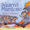 The Squirrel Manifesto by Ric Edelman, Jean Edelman, Dave Zaboski, 9781534441668