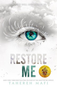 Restore Me - 9780062676375 by Tahereh Mafi, 9780062676375