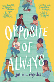 Opposite of Always by Justin A. Reynolds, 9780062748379