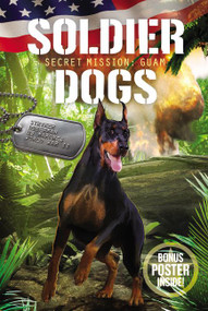 Soldier Dogs #3: Secret Mission: Guam by Marcus Sutter, Andie Tong, 9780062844071