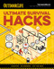 Ultimate Survival Hacks (Over 500 Amazing Tricks That Just Might Save Your Life) by Tim MacWelch, 9781681884240