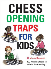 Chess Opening Traps for Kids by Graham Burgess, 9781911465270