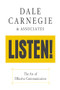 Listen!:  The Art of Effective Communication (The Art of Effective Communication) by Dale Carnegie & Associates, 9781722510022