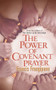 The Power Of Covenant Prayer by Francis Frangipane, 9780884195481