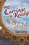Your Carriage Is Ready (Dreams Do Come True) by Gwen Reeser, 9780884197812