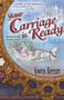 Your Carriage Is Ready (Dreams Do Come True) by Gwen Reeser, 9780884197812