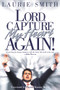 Lord, Capture My Heart Again by Laurie Smith, 9780884197881