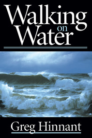 Walking On Water - 9780884198758 by Greg Hinnant, 9780884198758