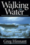 Walking On Water - 9780884198758 by Greg Hinnant, 9780884198758
