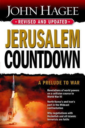 Jerusalem Countdown, Revised and Updated (A Prelude To War) by John Hagee, 9781599790893