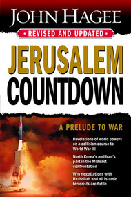 Jerusalem Countdown, Revised and Updated (A Prelude To War) by John Hagee, 9781599790893
