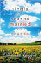 Single For A Season, Married For A Reason by Deborah Griffin, 9781599790923