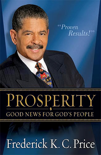 Prosperity (Good News for God's People) by Frederick K C Price, 9781599792385