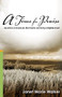 A Time For Praise (Devotions and Prayers That Inspire and Bring Enlightenment) by Janet Marie Walker, 9781599793689