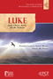 Luke (Jesus Christ, Savior for the Nations) by Practical Christianity Foundation, 9781616382148