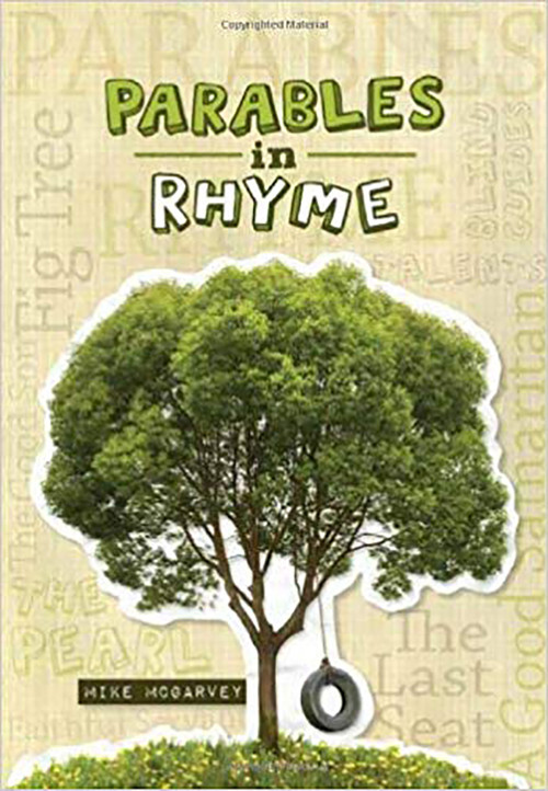 Parables in Rhyme by Mike McGarvey, 9781616385972