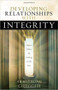 Developing Relationships With Integrity (Impact Others by Seeking God First) by Armstrong Cheggeh, 9781616381752