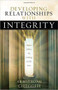 Developing Relationships With Integrity (Impact Others by Seeking God First) by Armstrong Cheggeh, 9781616381752