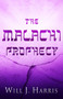 The Malachi Prophecy by Will J. Harris, 9781629985589