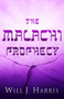 The Malachi Prophecy by Will J. Harris, 9781629985589