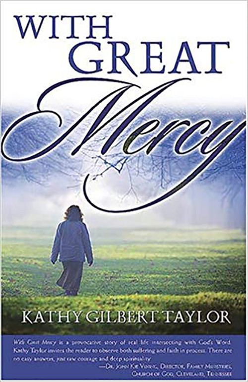 With Great Mercy by Kathy Taylor, 9781591858508