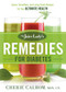 The Juice Lady's Remedies for Diabetes (Juices, Smoothies, and Living Foods Recipes for Your Ultimate Health) by Cherie Calbom, 9781629986487