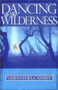 Dancing In The Wilderness by Samanthia Cassidy, 9780884199595