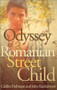 Odyssey Of A Romanian Street Child by John Kachelmeyer, 9780884199410