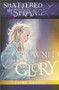 Shattered By Shame-Crowned In Glor by Laurie Smucker, 9780884199267
