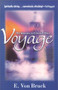 Voyage (The Journey to Eternal Glory) by Edeltraud Von Bruck, 9780884198253