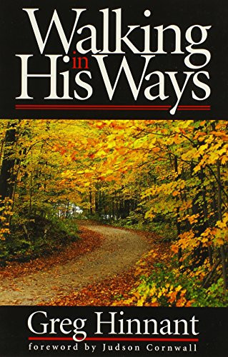 Walking In His Ways by Greg Hinnant, 9780884197584